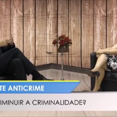 PACOTE ANTICRIME VAI DIMINUIR A CRIMINALIDADE?